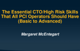 The Essential CTO/High-Risk Skills That All PCI Operators Should Have (Basic to Advanced)
