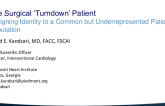 Surgical Turndowns: What We Know and What We Don’t