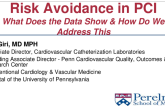 Risk Avoidance in High-Risk PCI: What Does the Data Show and How Do We Address This?
