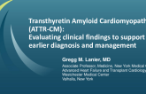 Transthyretin Amyloid Cardiomyopathy (ATTR-CM): Evaluating clinical findings to support earlier diagnosis and management