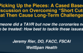 Someone did a TAVR but now the coronaries need to be treated: How best to tackle these issues?