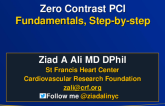 Zero Contrast PCI:  Fundamentals, Step-by-Step