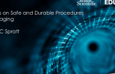A Focus on Safe and Durable Procedures with Imaging