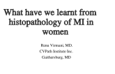 What Have We Learnt from Histopathology of MI in Women