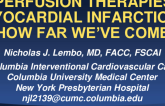 Reperfusion Therapies in Myocardial Infarction: How Far We’ve Come