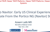 Portico Navitor: Early US Clinical Experience and Update From the Portico NG (Navitor) Study