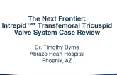The Next Frontier: Intrepid Transfemoral Tricuspid case review