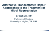 Potential Solutions: Alternative TMVr Concepts – Annuloplasty and Chordal Replacement Technologies