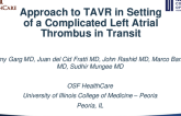 Approach to TAVR in Setting of a Complicated Left Atrial Thrombus in Transit