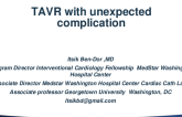 Unexpected Complication After TAVR