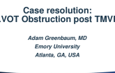 #2 Case  Resolution: Acute LVOT Obstruction Post-TMVR