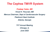 The Cephea Trans-septal System: EFS Program Update