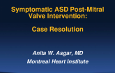 #3 Case Resolution: Symptomatic ASD Post-Mitral Valve Intervention
