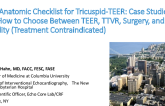 My Anatomic Checklist for Tricuspid-TEER: Case Studies on How to Choose Between TEER, TTVR, Surgery, and Futility (Treatment Contraindicated)