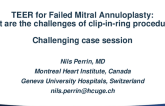TEER for failed mitral annuloplasty: what are the challenges of clip-in-ring procedures?