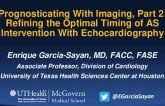 Prognosticating With Imaging, Part 2: Refining the Optimal Timing of AS Intervention With Echocardiography
