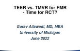 TEER vs. TMVR for FMR - Time for RCT?