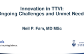 Innovation in TTVI: Ongoing Challenges and Unmet Needs (Case-based)