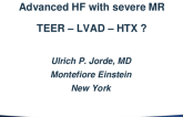 A CASE OF… Severe Functional Mitral Regurgitation in End-Stage HF:  TEER as Bridge or Alternative to LVAD/Transplant
