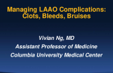 Managing LAAO Complications: Clots, Bleeds, Bruises