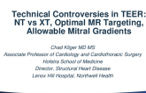 Technical Controversies in TEER: NT vs XT, Optimal MR Targeting, Allowable Mitral Gradients