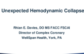 Unexpected Hemodynamic Collapse