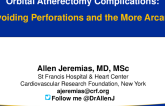 Orbital Atherectomy Complications: Avoiding Perforations and the More Arcane