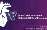 Post CABG Hematoma, Epicardial/Role of Protamine
