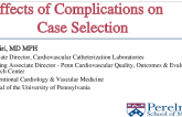 Effects of Complications on Case Selection​ ​