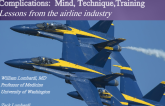 Complications: Mind, Technique, Training, Lessons from the Airline Industry