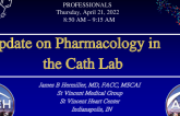 Update on Pharmacology in the Cath Lab