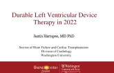 Durable Left Ventricular Device Therapy in 2022