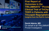 First Report of Outcomes in the TRILUMINATE Pivotal Clinical Trial in Patients With Severe Tricuspid Regurgitation