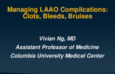 Managing LAAC Complications: Clots, Bleeds, and Bruises