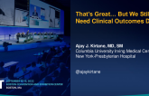 Not Yet – We Still Need Clinical Outcomes Data