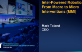 Intel-Powered Robotics: From Macro to Micro Interventions (MMI)