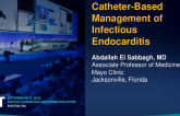 Catheter-Based Management of Infectious Endocarditis