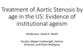 Considerations of TAVR and SAVR by age in the US including a clinically relevant definition of Bioprosthetic Durability