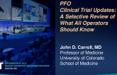 Clinical Trial Updates: A Selective Review of What All Operators Should Know