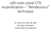 TCT 806: Left main ostial CTO recanalization using "Rendezvous" technique