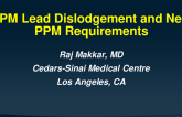 PPM Lead Dislodgement and New PPM Requirements