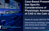 Case-Based Presentation: Sex-Specific Considerations of Physiologic Assessment of CAD in the Cath Lab
