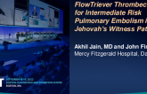 TCT 830: FlowTriever Thrombectomy for “Intermediate Risk” Pulmonary Embolism in a Jehovah’s Witness Patient