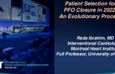Patient Selection for PFO Closure in 2022: An Evolutionary Process