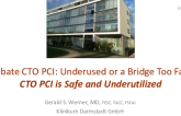 CTO PCI is  Safe and Underutilized