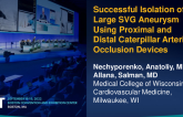 TCT 797: Successful Isolation of Large Saphenous Vein Graft Aneurysm Using Proximal and Distal Caterpillar Arterial Occlusion Devices 