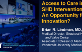 Access to Care in SHD Intervention: An Opportunity for Innovation?