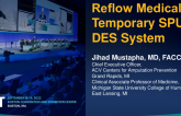 Reflow Medical’s Temporary Spur DES System