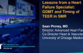 Lessons from a Heart Failure Specialist: GDMT and Timing of TEER in SMR