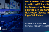 TCT 758: Low Contrast Protected PCI Combining DES and DEB for the Treatment of Severely Calcified Left Main and Multivessel Disease in a High-Risk Patient